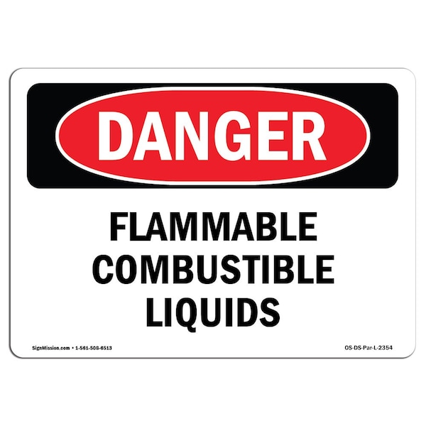Signmission OSHA Danger Sign, 7" Height, 10" Width, Rigid Plastic, Flammable Combustible Liquids, Landscape OS-DS-P-710-L-2354 - main